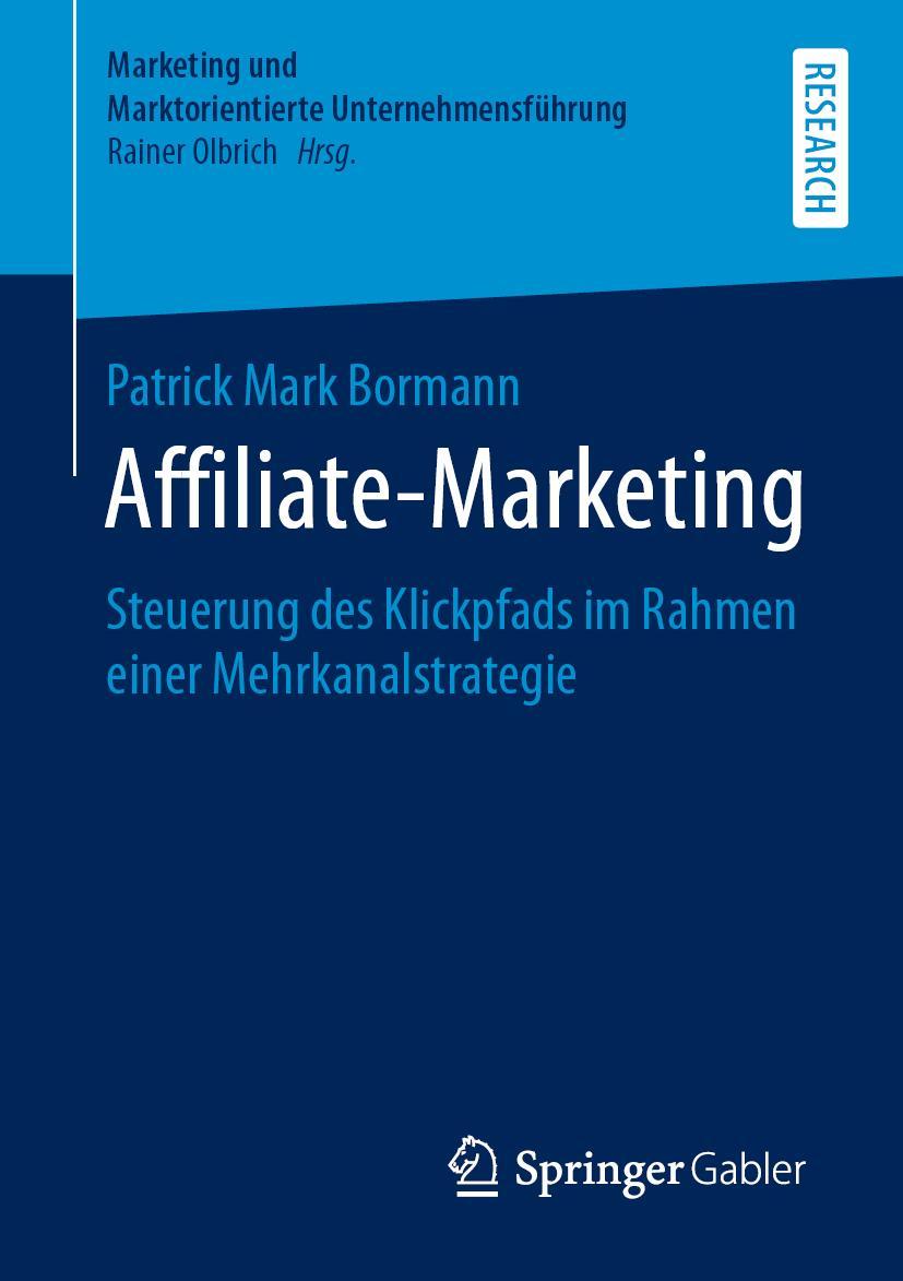 Cover: 9783658255848 | Affiliate-Marketing | Patrick Mark Bormann | Taschenbuch | xxi | 2019