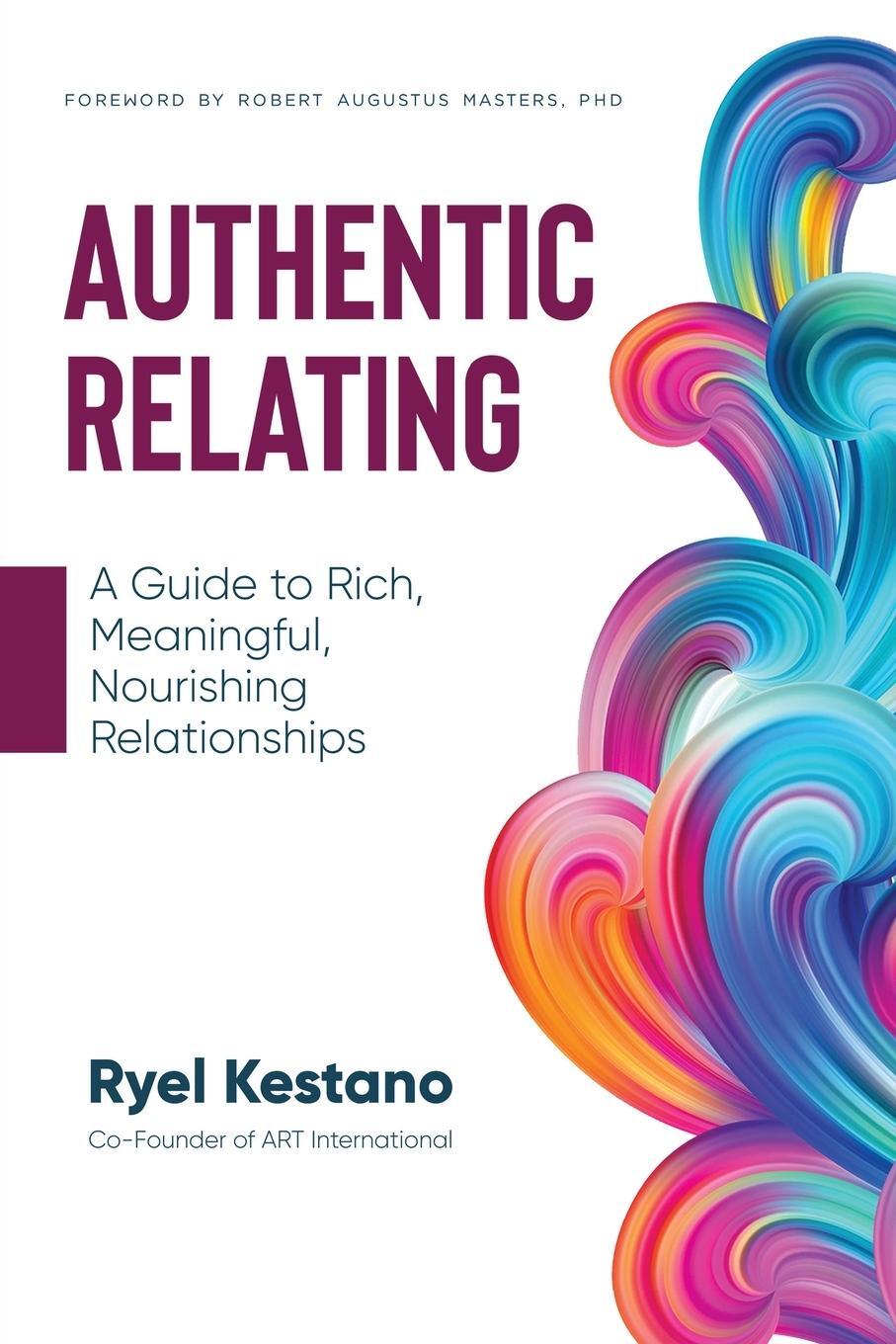 Cover: 9798986412702 | Authentic Relating | Ryel Kestano | Taschenbuch | Paperback | Englisch