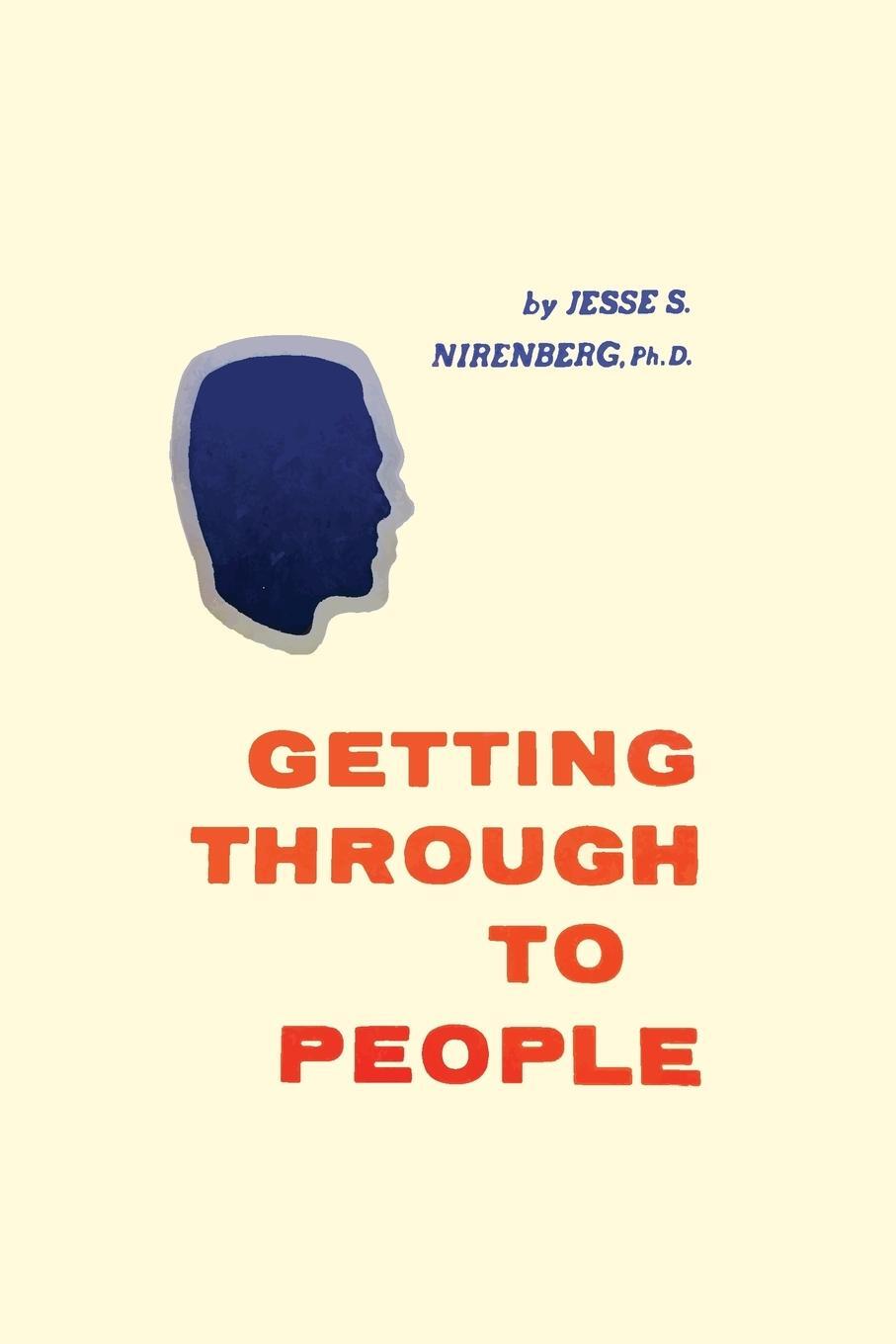 Cover: 9781614276357 | Getting Through to People | Jesse S. Nirenberg | Taschenbuch | 2014
