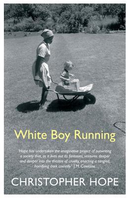 Cover: 9781786496423 | White Boy Running | Christopher Hope | Taschenbuch | Englisch | 2018