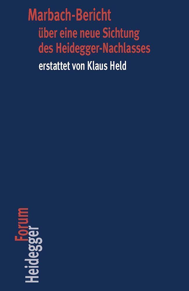 Cover: 9783465044031 | Marbach-Bericht über eine neue Sichtung des Heidegger-Nachlasses