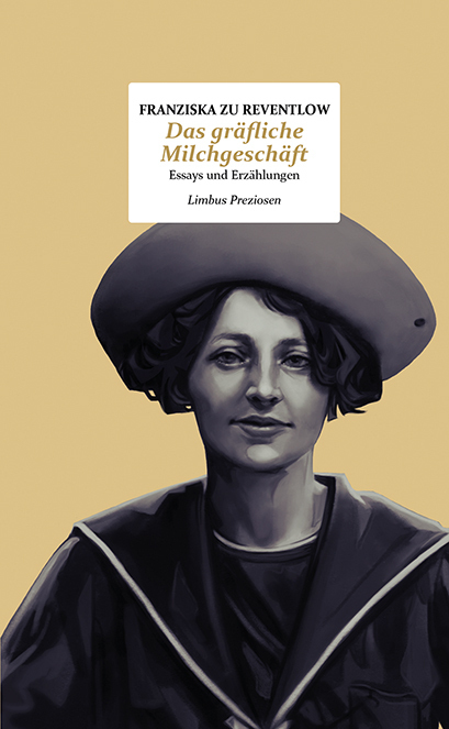 Cover: 9783990392096 | Das gräfliche Milchgeschäft | Essays und Erzählungen | Reventlow