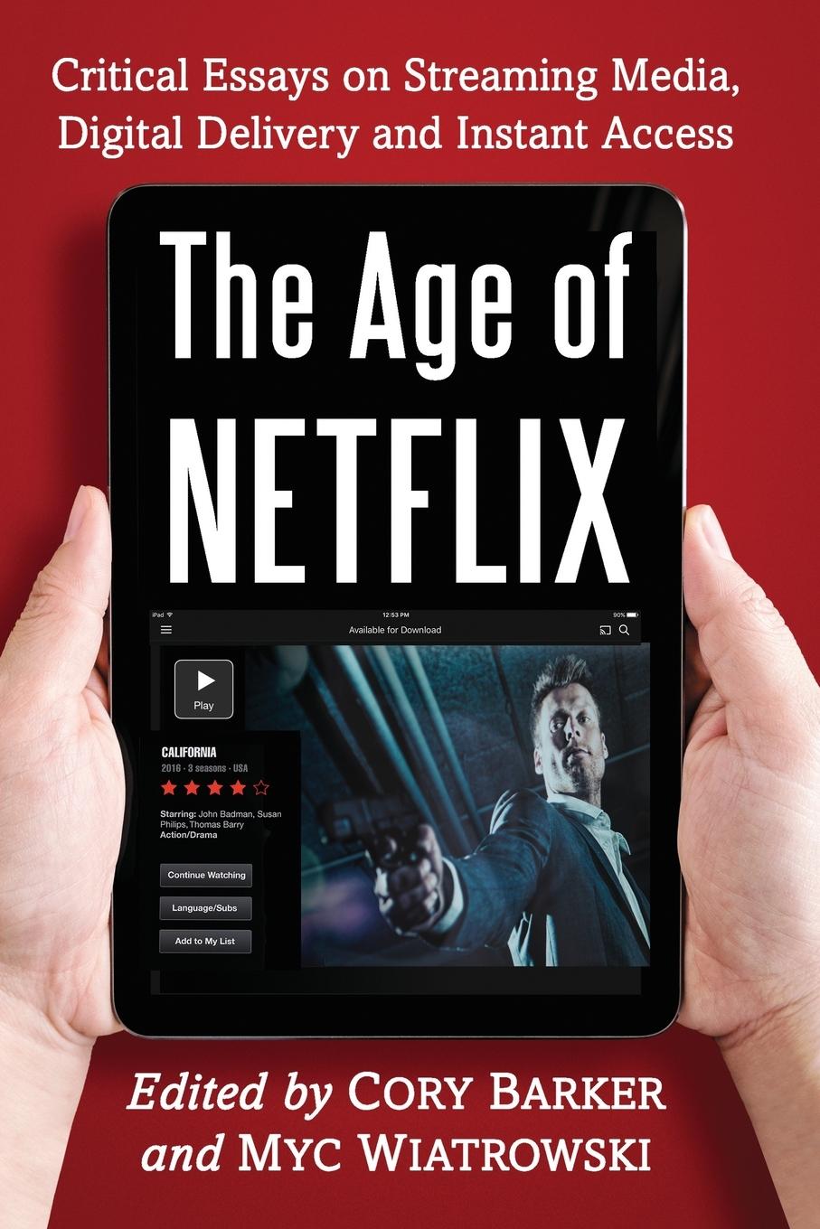 Cover: 9780786497478 | The Age of Netflix | Myc Wiatrowski | Taschenbuch | Paperback | 2017