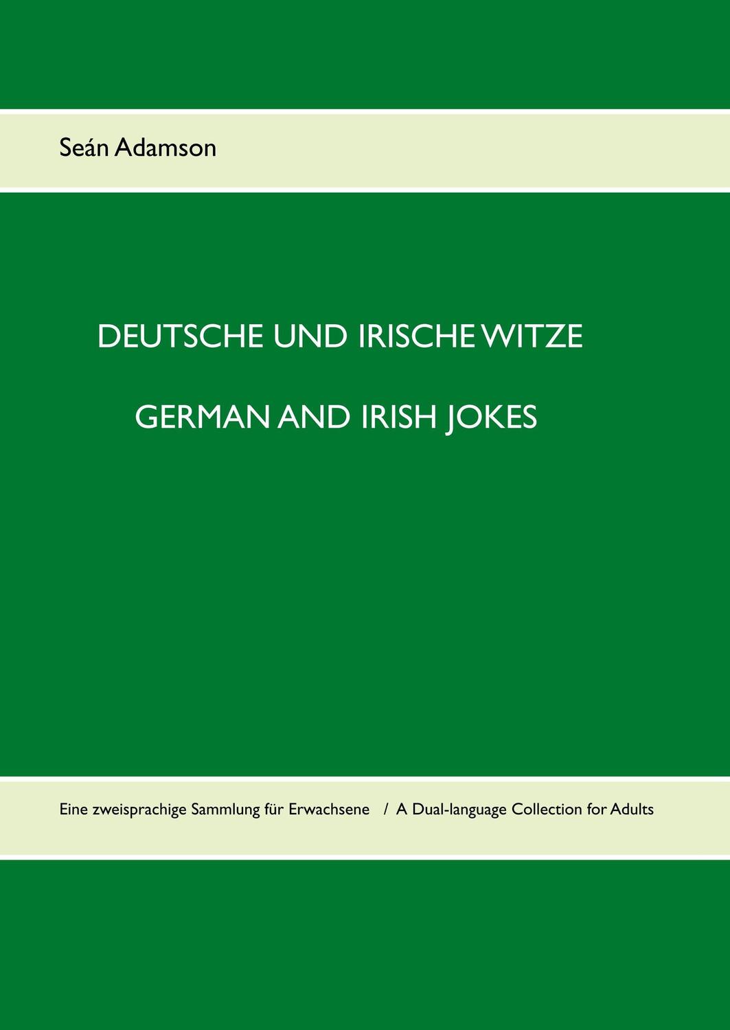 Cover: 9783746066592 | Deutsche und irische Witze German and Irish Jokes | Seán Adamson