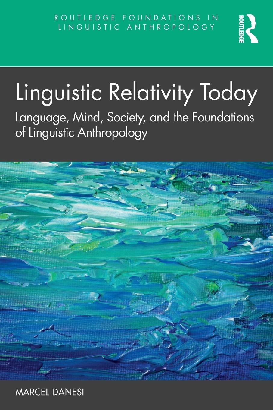 Cover: 9780367431723 | Linguistic Relativity Today | Marcel Danesi | Taschenbuch | Englisch