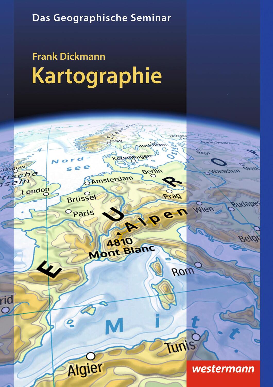 Cover: 9783141603552 | Kartographie | Frank Dickmann | Taschenbuch | 232 S. | Deutsch | 2019