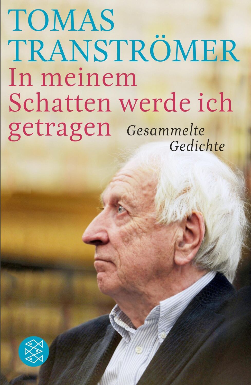 Cover: 9783596196753 | In meinem Schatten werde ich getragen | Gesammelte Gedichte | Buch