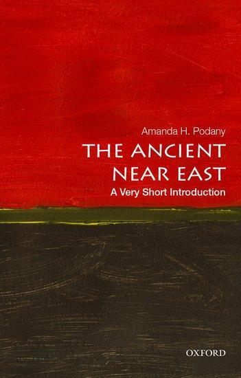 Cover: 9780195377996 | The Ancient Near East: A Very Short Introduction | Amanda H. Podany