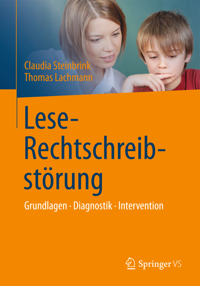 Cover: 9783642418419 | Lese-Rechtschreibstörung | Grundlagen, Diagnostik, Intervention | Buch