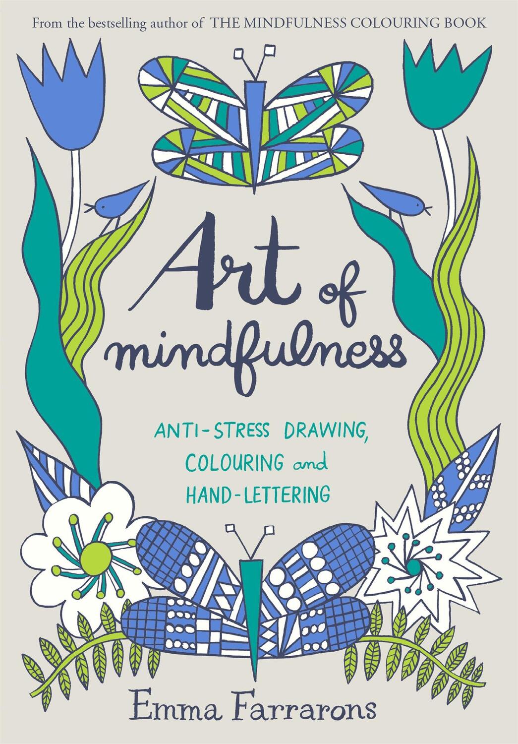 Cover: 9780752265940 | Art of Mindfulness | Anti-stress Drawing, Colouring and Hand Lettering