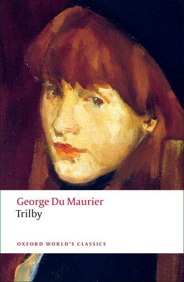 Cover: 9780199538805 | Trilby | George Du Maurier | Taschenbuch | Kartoniert / Broschiert