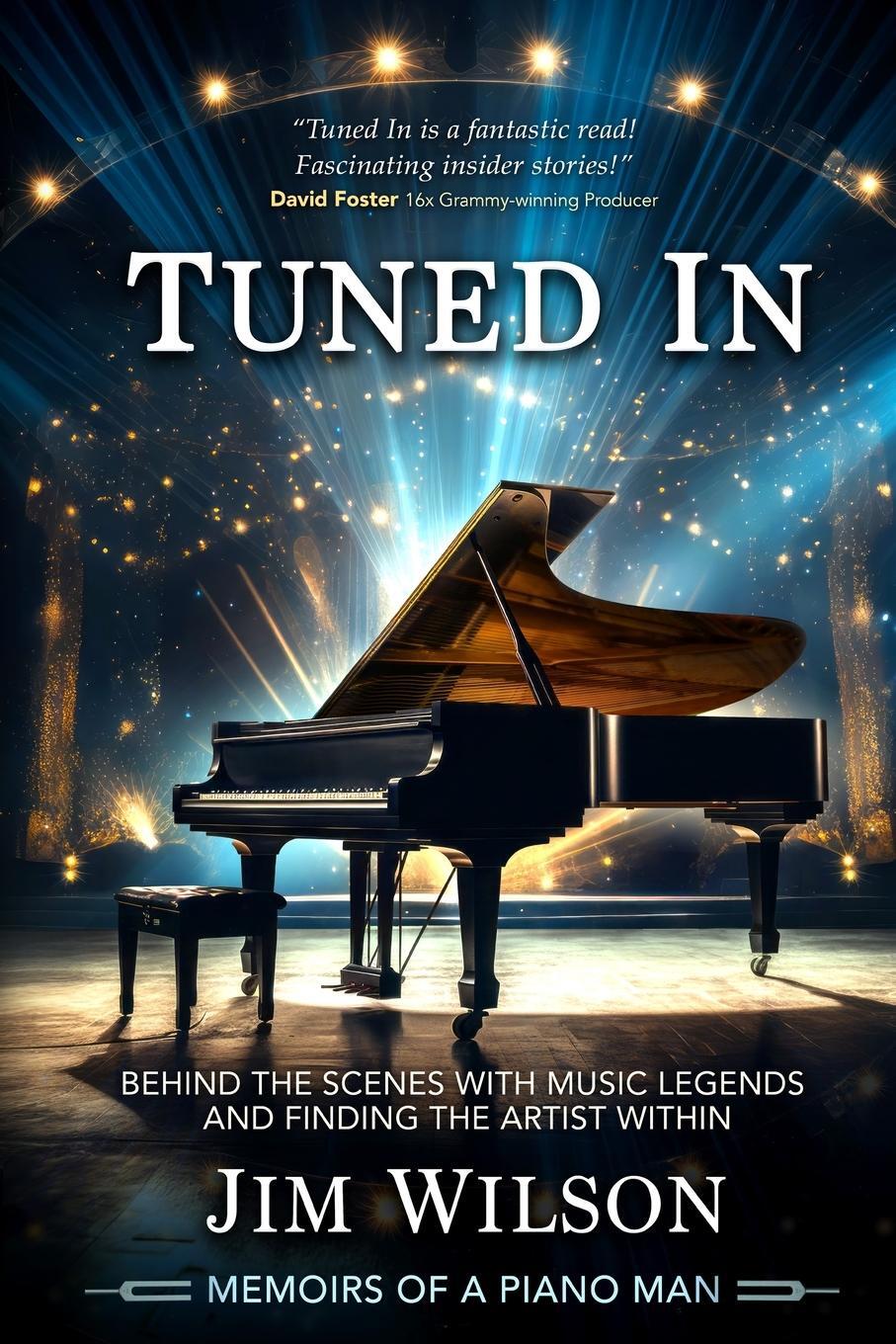 Cover: 9798989538416 | Tuned In - Memoirs of a Piano Man | Jim Wilson | Taschenbuch | 2024