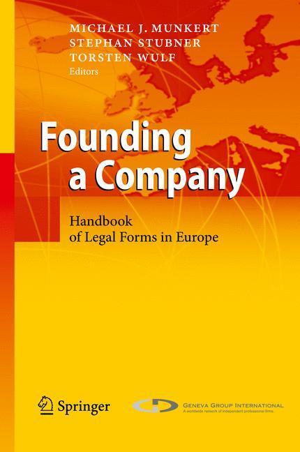 Cover: 9783642112584 | Founding a Company | Handbook of Legal Forms in Europe | Buch | xv