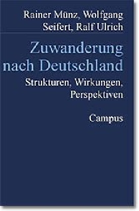 Cover: 9783593363745 | Zuwanderung nach Deutschland | Strukturen, Wirkungen, Perspektiven