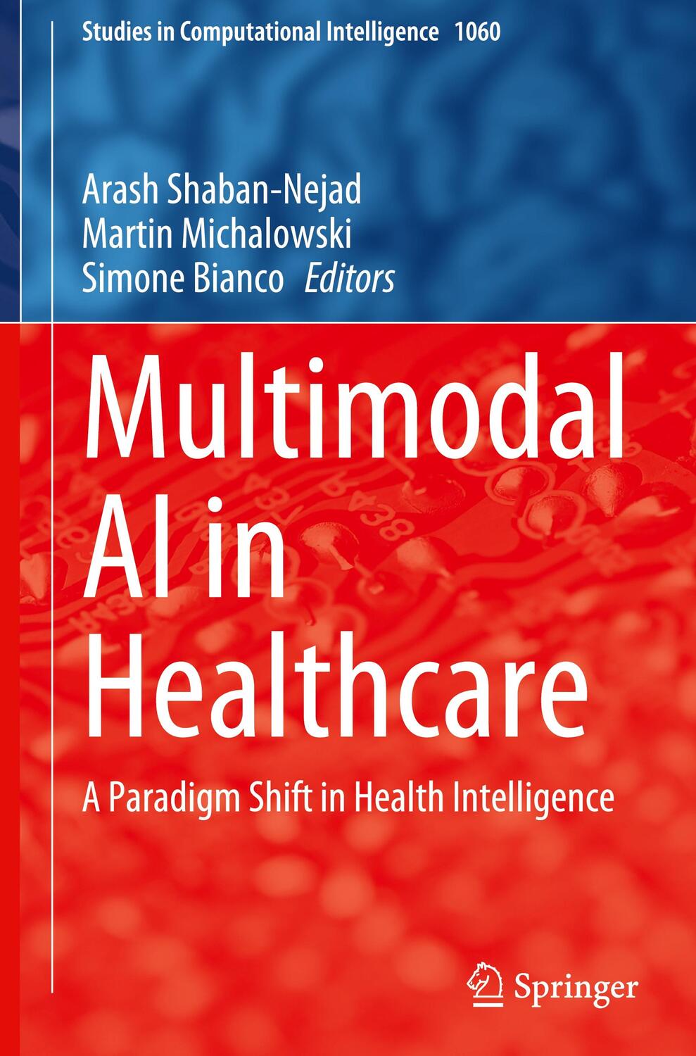 Cover: 9783031147708 | Multimodal AI in Healthcare | A Paradigm Shift in Health Intelligence