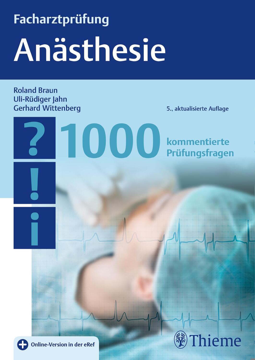 Cover: 9783131255457 | Facharztprüfung Anästhesie | 1000 kommentierte Prüfungsfragen | Bundle