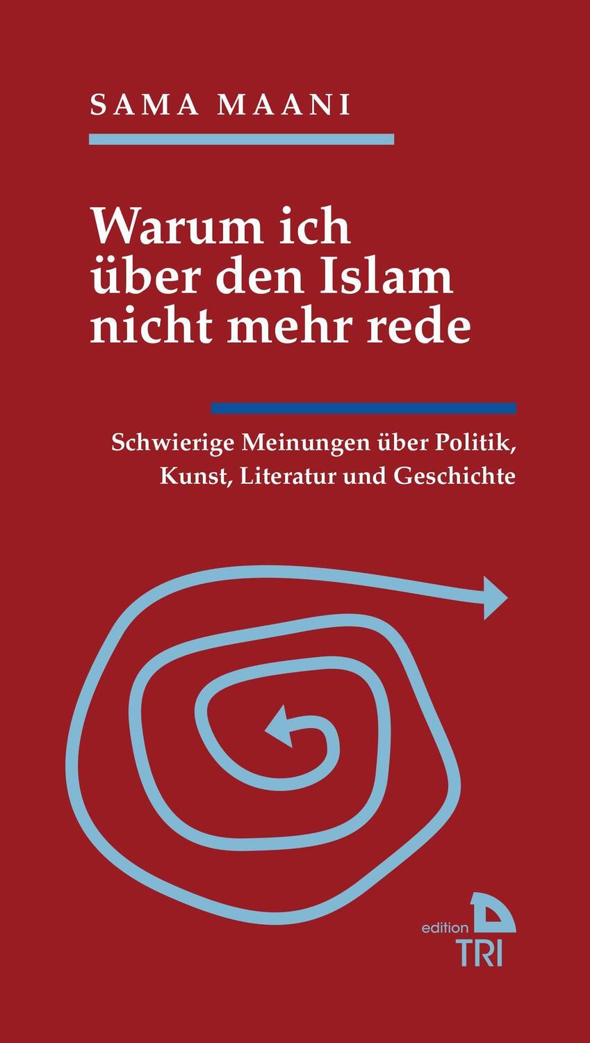 Cover: 9783854359975 | Warum ich über den Islam nicht mehr rede | Sama Maani | Taschenbuch