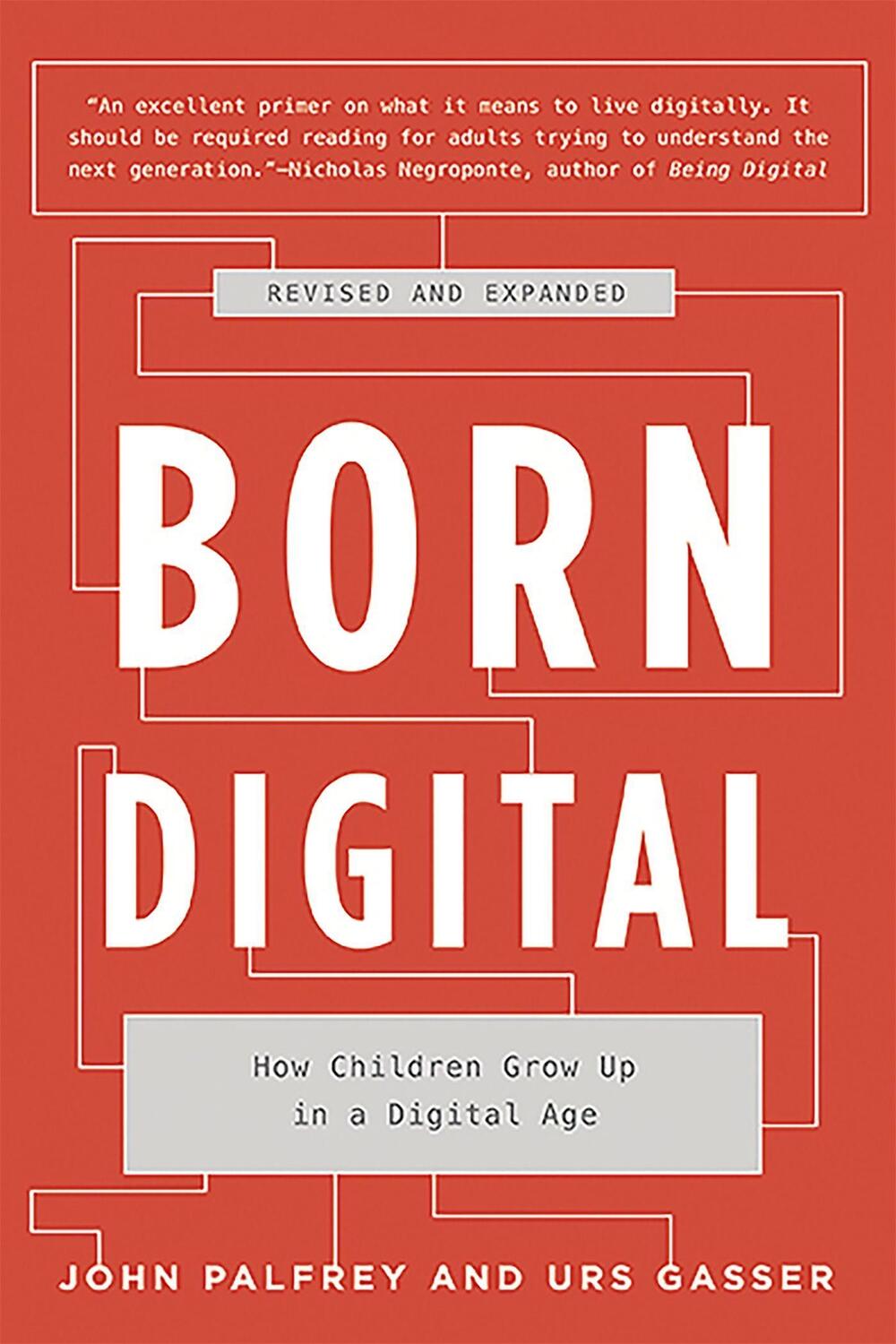 Cover: 9780465053926 | Born Digital: How Children Grow Up in a Digital Age | Palfrey (u. a.)