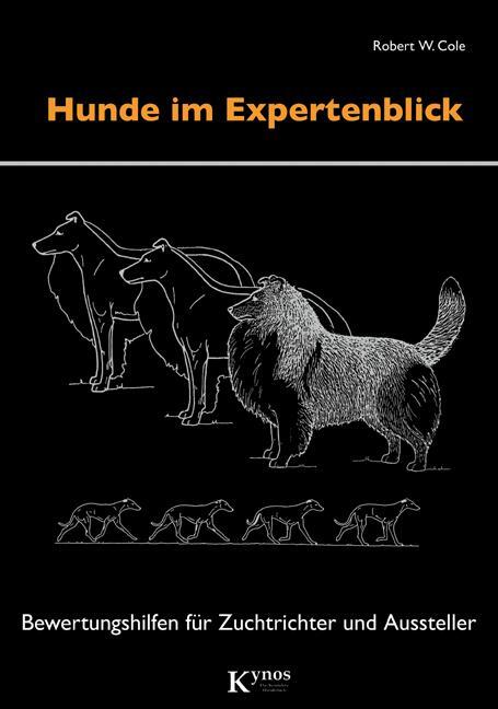 Cover: 9783938071656 | Hunde im Expertenblick | Robert W. Cole | Buch | Deutsch | 2008