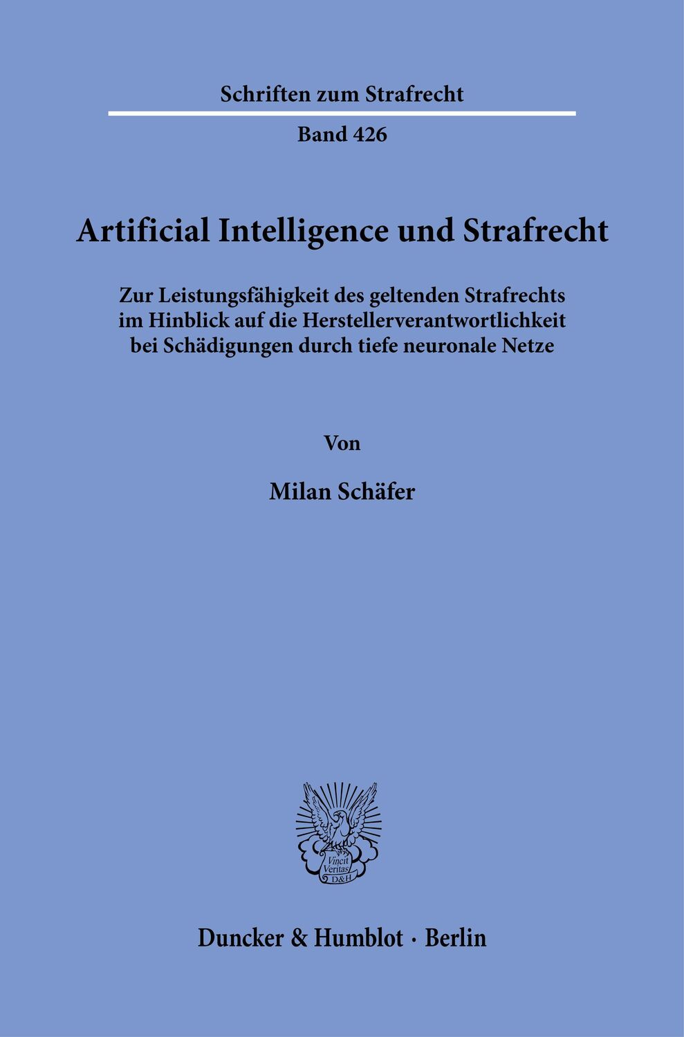 Cover: 9783428190959 | Artificial Intelligence und Strafrecht. | Milan Schäfer | Taschenbuch