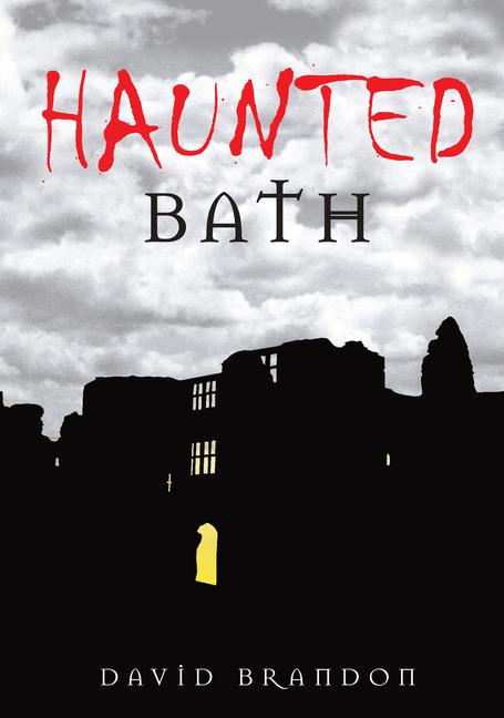 Cover: 9780752447599 | Haunted Bath | David Brandon | Taschenbuch | Kartoniert / Broschiert