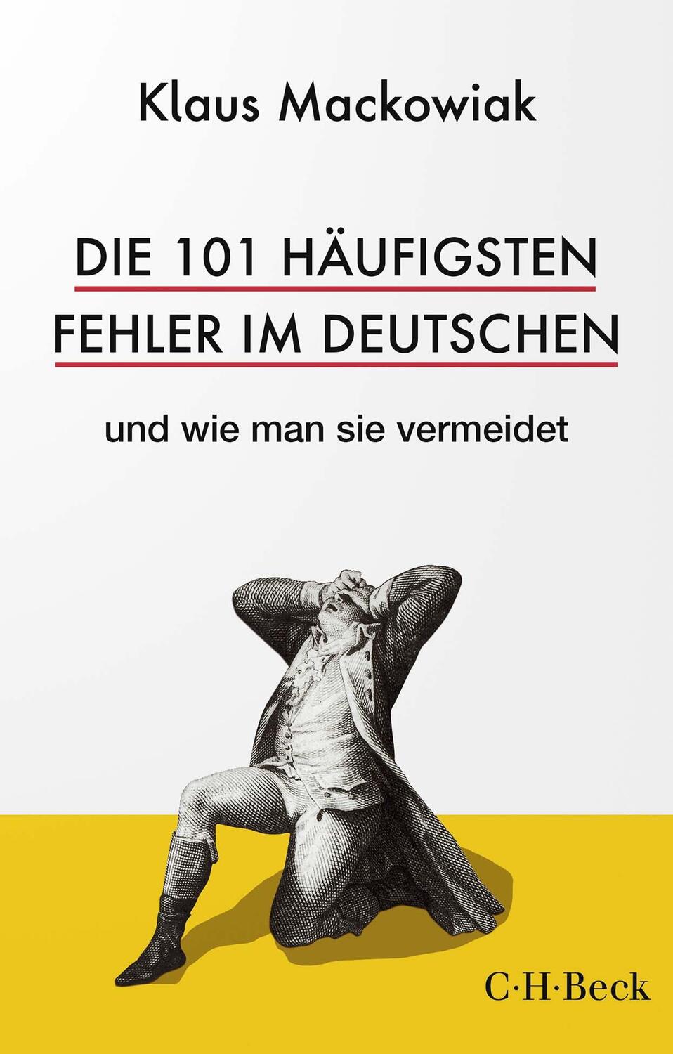 Cover: 9783406792557 | Die 101 häufigsten Fehler im Deutschen | und wie man sie vermeidet