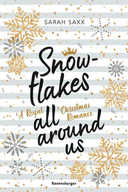 Cover: 9783473586288 | Snowflakes All Around Us. A Royal Christmas Romance (Wunderschöne...