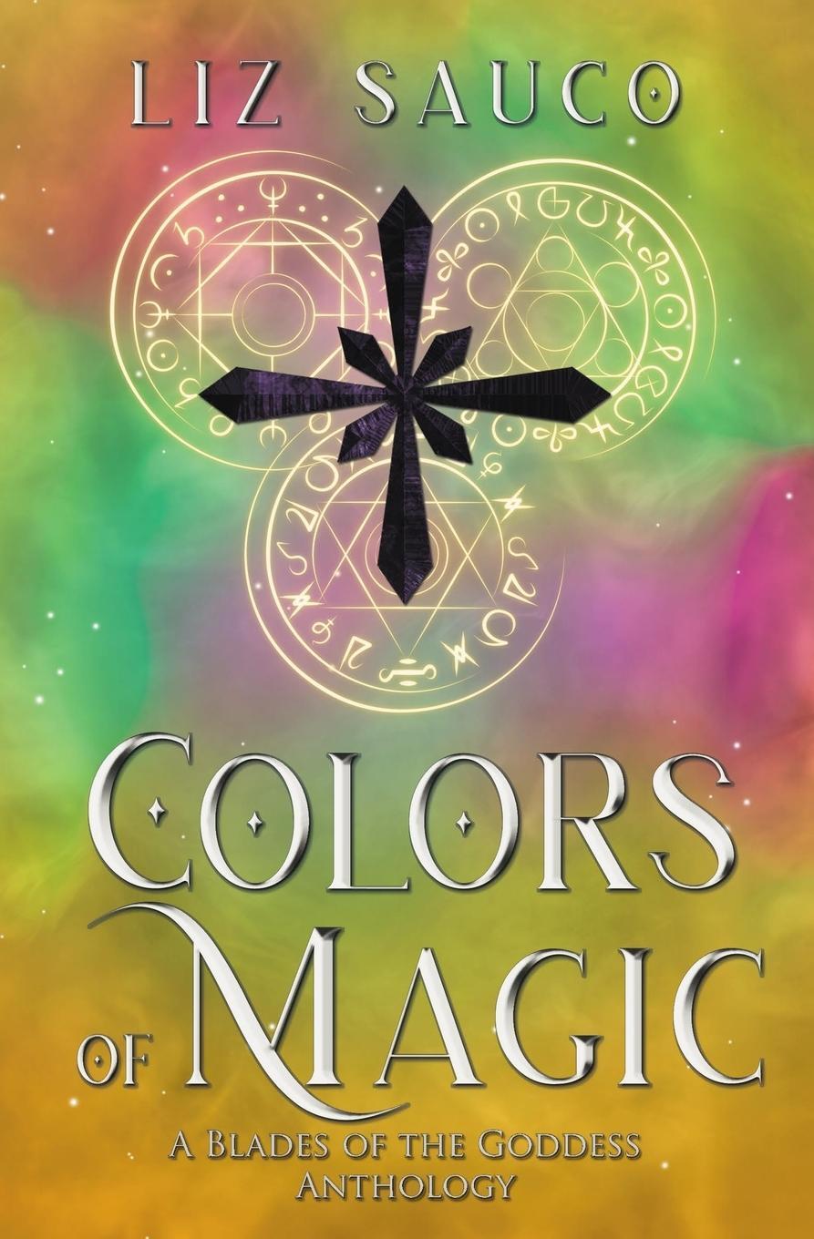 Cover: 9781960723093 | Colors of Magic | Liz Sauco | Taschenbuch | Paperback | Englisch