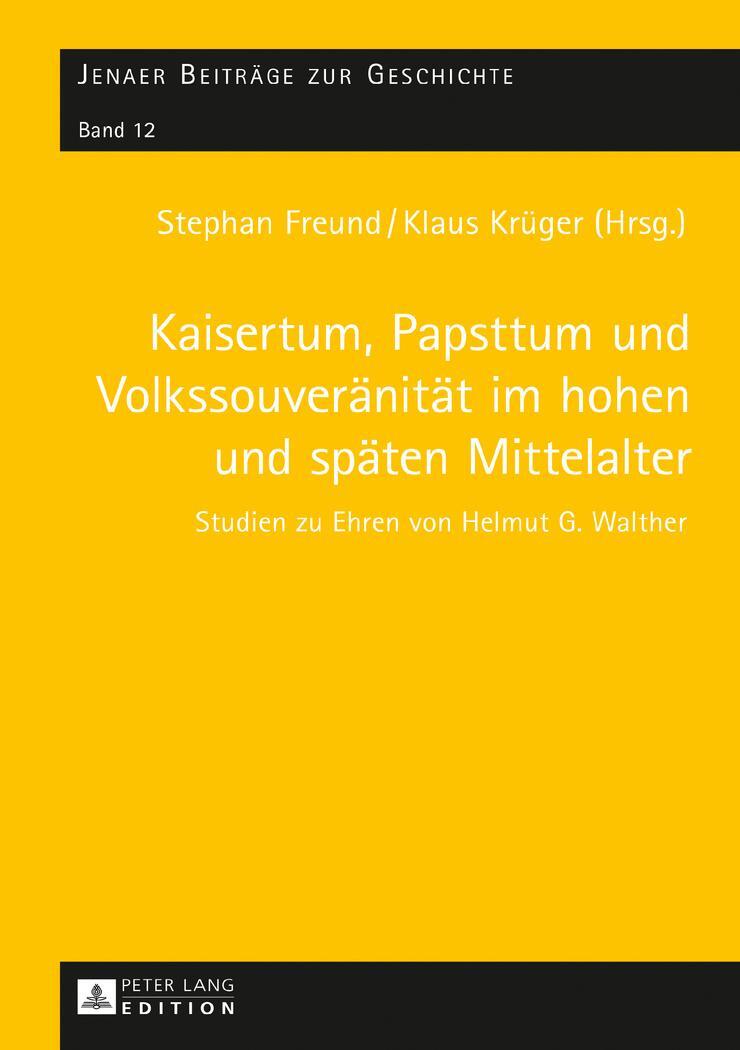 Cover: 9783631715055 | Kaisertum, Papsttum und Volkssouveränität im hohen und späten...