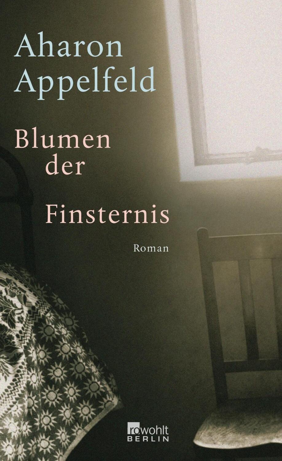 Cover: 9783871345852 | Blumen der Finsternis | Roman | Aharon Appelfeld | Buch | 320 S.