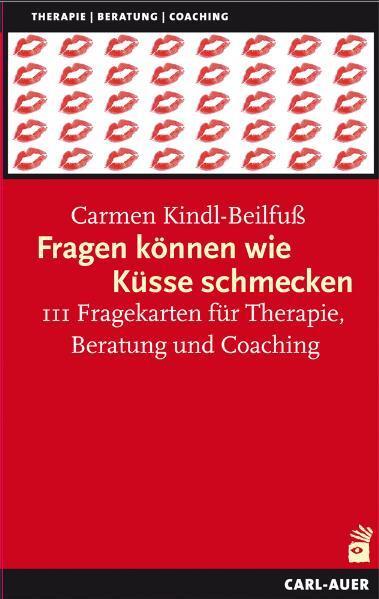 Cover: 9783896702593 | Fragen können wie Küsse schmecken | Carmen Kindl-Beilfuß | Taschenbuch