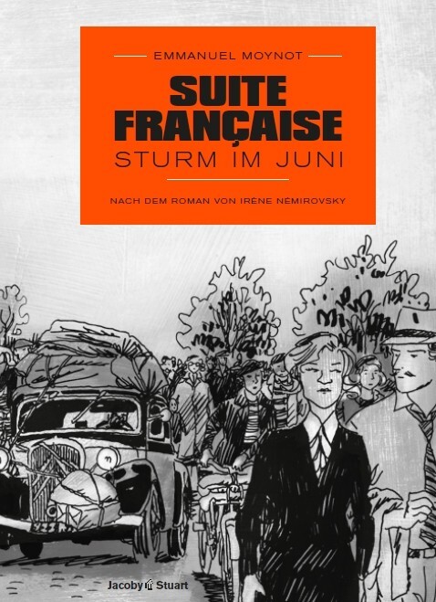 Cover: 9783942787642 | Suite française | Sturm im Juni - Nach dem Roman von Irène Némirovsky