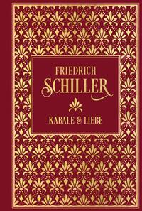 Cover: 9783868207361 | Kabale und Liebe | Leinen mit Goldprägung | Friedrich Schiller | Buch