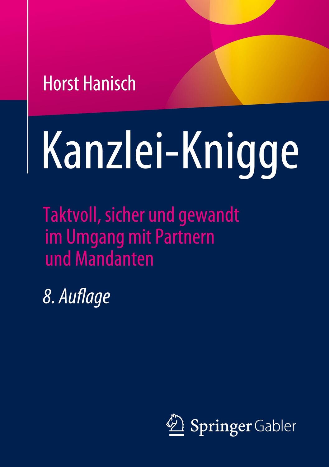 Cover: 9783658415495 | Kanzlei-Knigge | Horst Hanisch | Taschenbuch | Paperback | xviii
