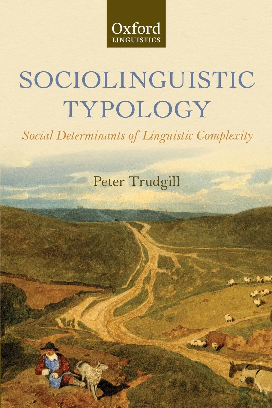 Cover: 9780199604357 | Sociolinguistic Typology | Peter Trudgill | Taschenbuch | Paperback