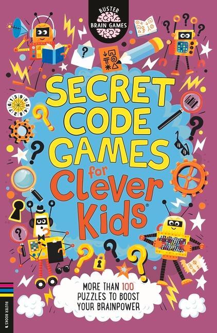 Cover: 9781780558738 | Secret Code Games for Clever Kids® | Gareth Moore | Taschenbuch | 2022