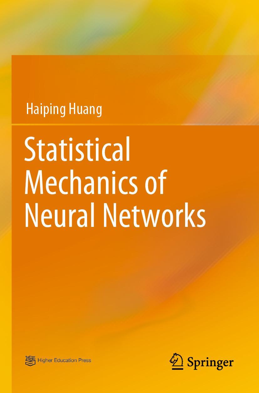 Cover: 9789811675720 | Statistical Mechanics of Neural Networks | Haiping Huang | Taschenbuch