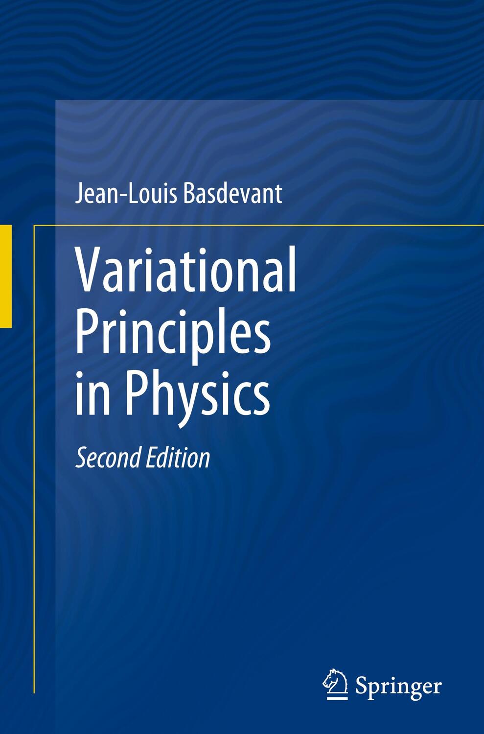 Cover: 9783031216916 | Variational Principles in Physics | Jean-Louis Basdevant | Buch | XIII
