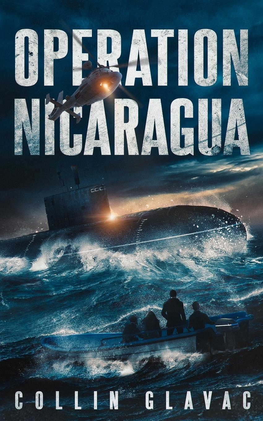 Cover: 9781777657840 | Operation Nicaragua | Book Two of the John Carpenter Trilogy | Glavac