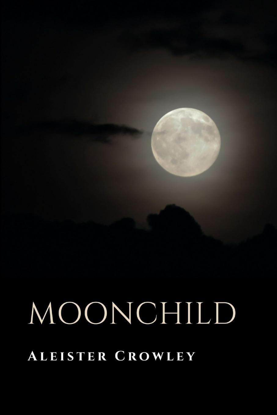 Cover: 9781387709984 | Moonchild | Aleister Crowley | Taschenbuch | Paperback | Englisch