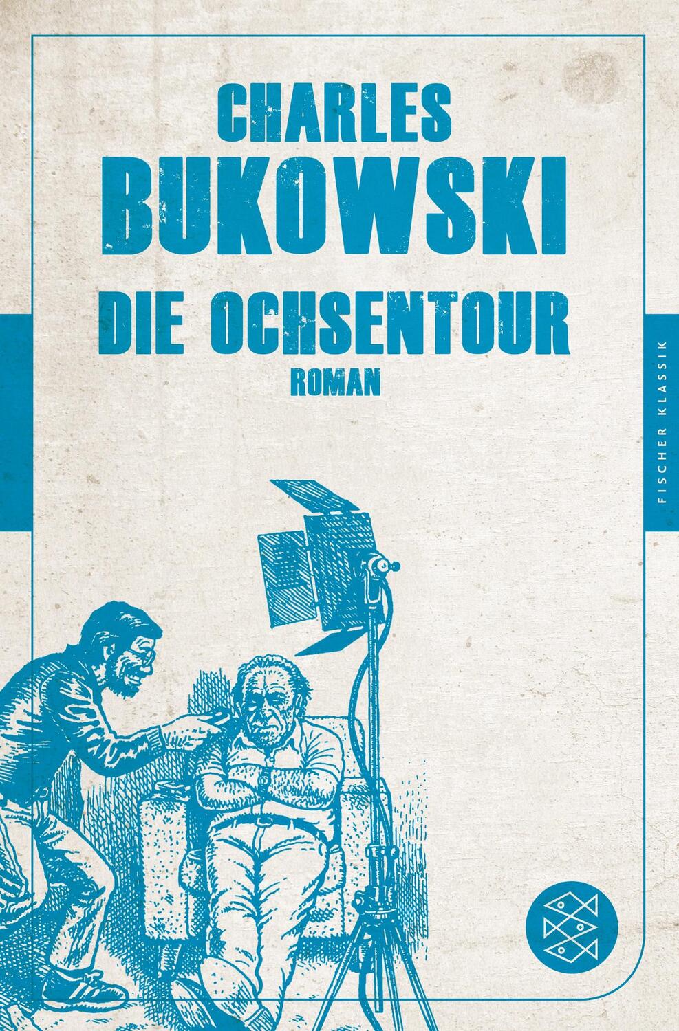 Cover: 9783596905140 | Die Ochsentour | Charles Bukowski | Taschenbuch | Fischer Klassik