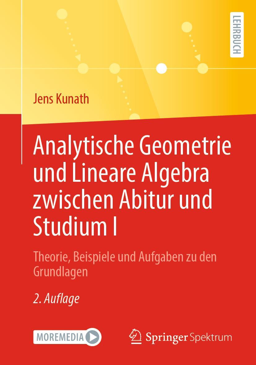 Cover: 9783662678114 | Analytische Geometrie und Lineare Algebra zwischen Abitur und...