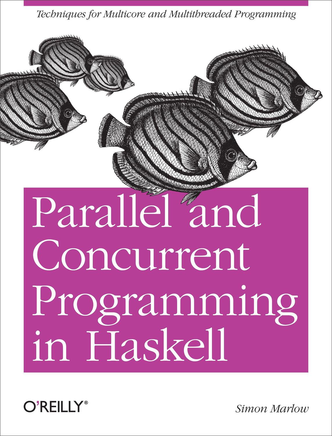 Cover: 9781449335946 | Parallel and Concurrent Programming in Haskell | Simon Marlow | Buch