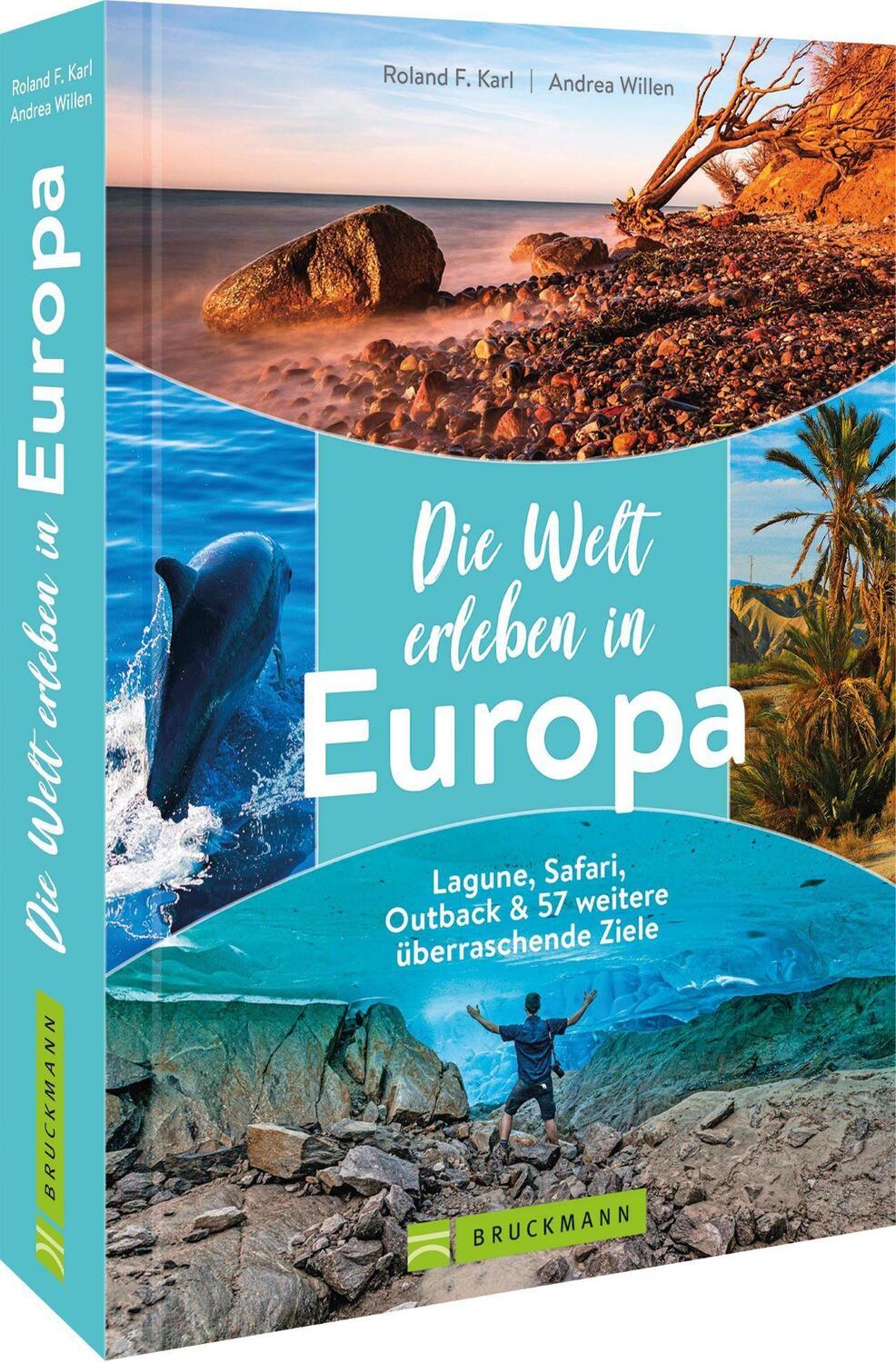 Cover: 9783734325410 | Die Welt erleben in Europa | Roland F. Karl (u. a.) | Buch | Deutsch