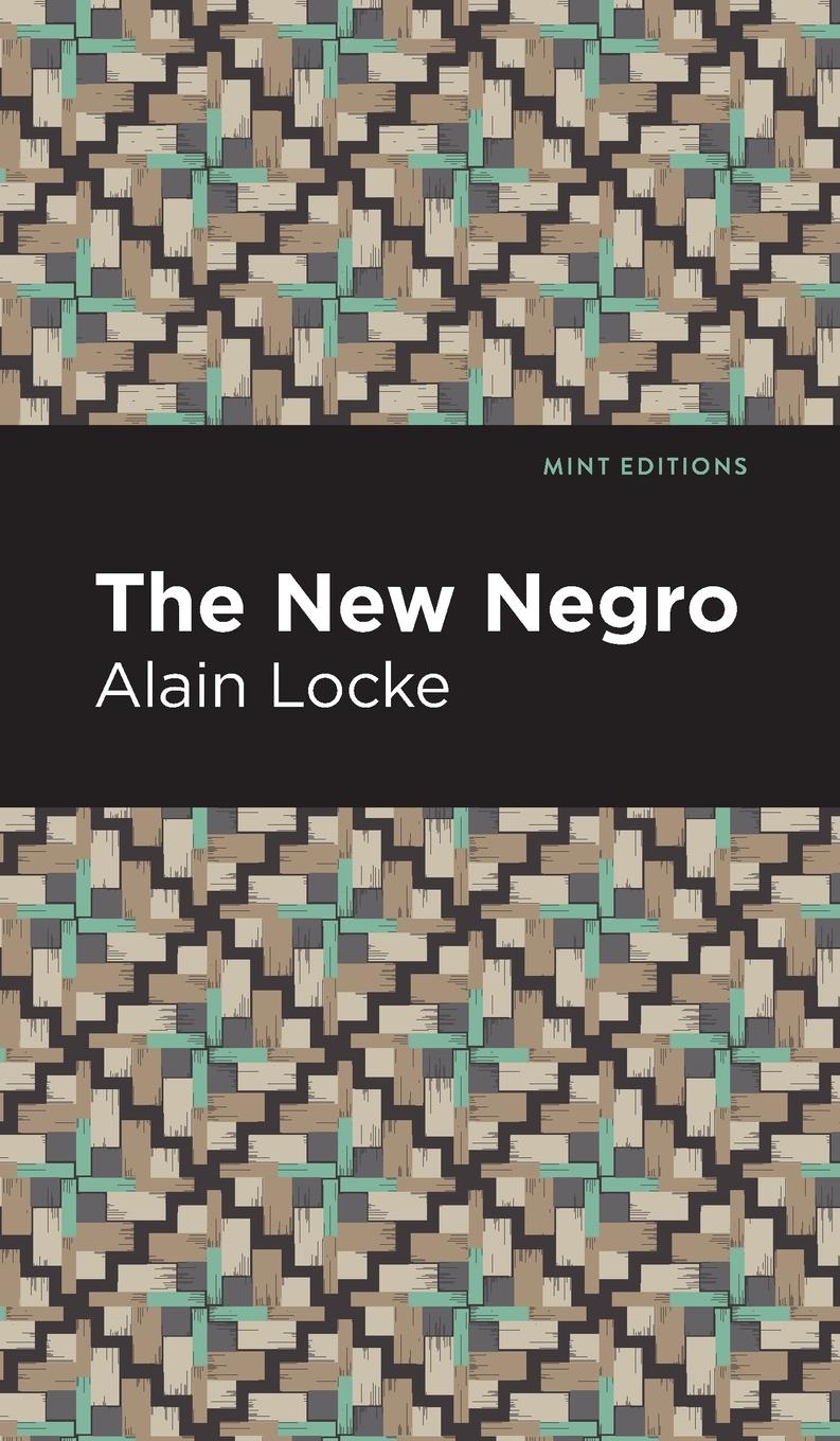 Cover: 9781513208657 | The New Negro | Alain Locke | Buch | Englisch | 2021 | Mint Editions