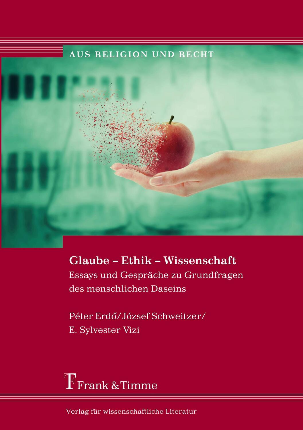 Cover: 9783732901456 | Glaube ¿ Ethik ¿ Wissenschaft | Péter Kardinal Erdö (u. a.) | Buch