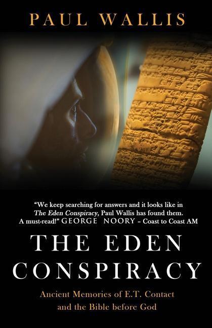 Cover: 9780645418323 | The Eden Conspiracy: Ancient Memories of ET Contact and the Bible...