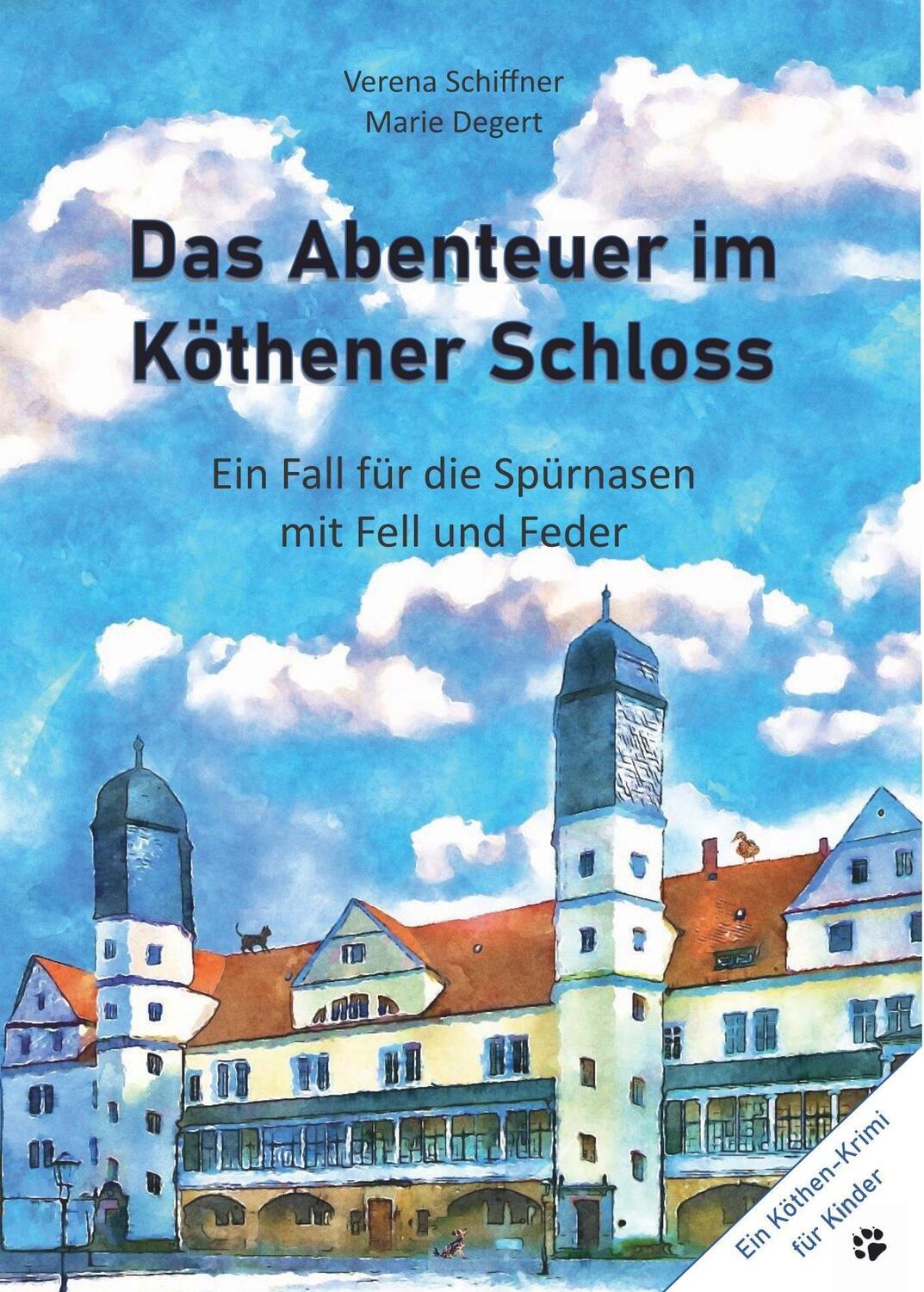 Cover: 9783949322006 | Das Abenteuer im Köthener Schloss | Verena Schiffner | Buch | Deutsch