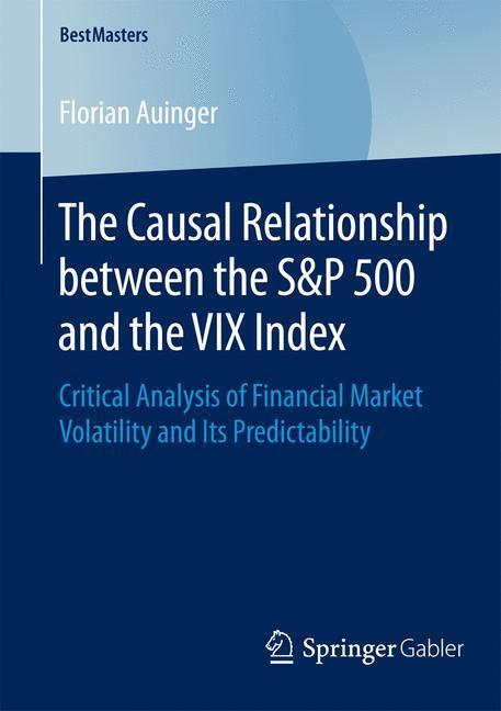 Cover: 9783658089689 | The Causal Relationship between the S&amp;P 500 and the VIX Index | Buch