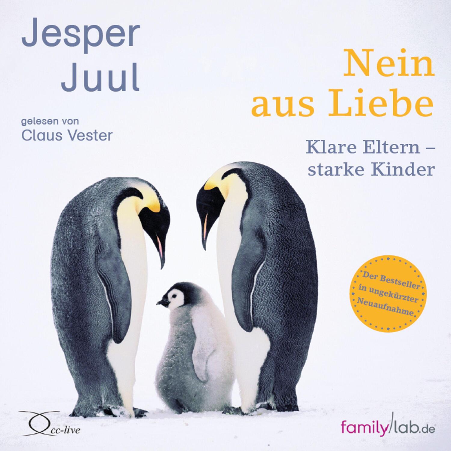 Cover: 9783956163593 | Nein aus Liebe | Klare Eltern - starke Kinder | Jesper Juul | Audio-CD